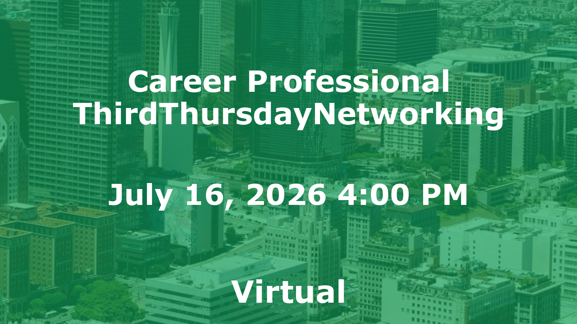 Career Professional ThirdThursdayNetworking  event image